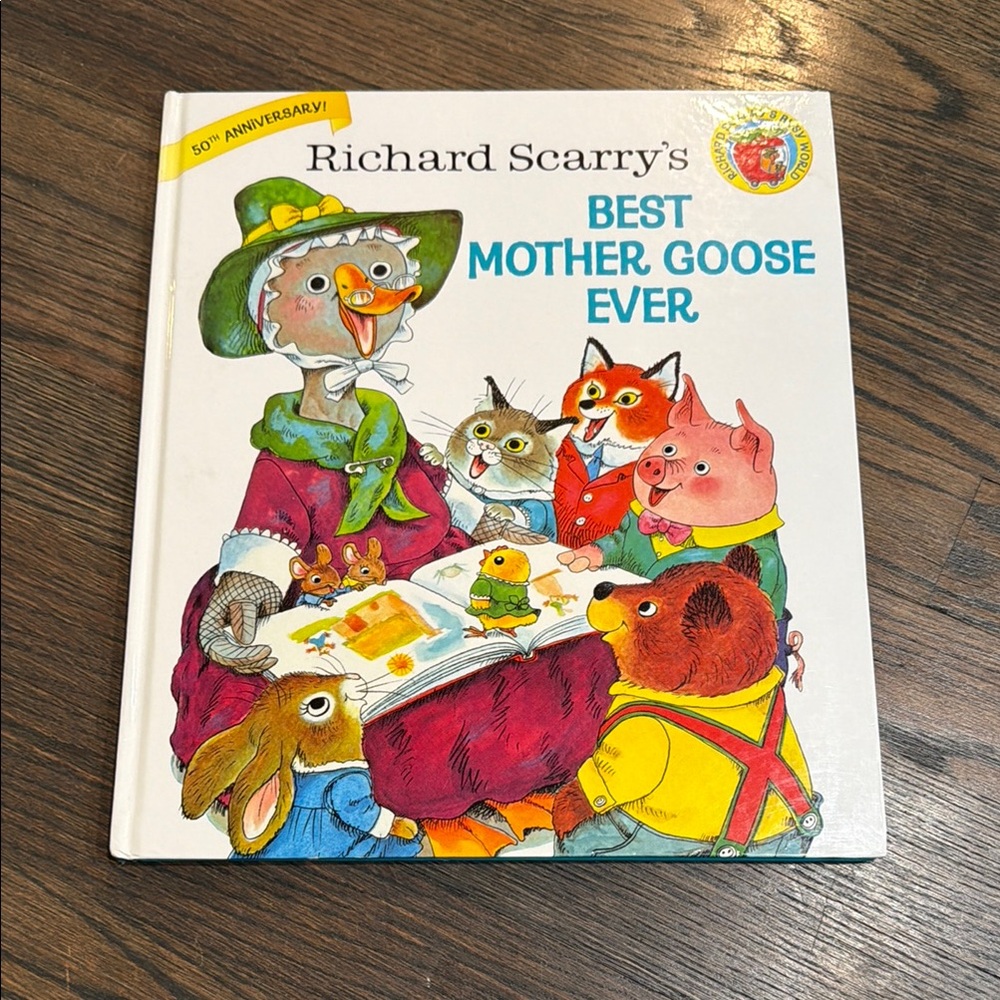 Richard Scarry's Best Mother Goose Ever Book